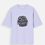 D-VIBE Chill Maaro Yaar Premium Oversized Graphic T-Shirt - Lavender