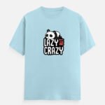 D-VIBE Lazy But Crazy Premium Crew Neck T-Shirt - Baby Blue