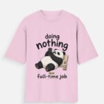 D-VIBE Doing Nothing Full-Time Job Oversized Graphic Tee - Light Baby Pink