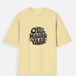 D-VIBE Chill Maaro Yaar Premium Oversized Graphic T-Shirt - Beige